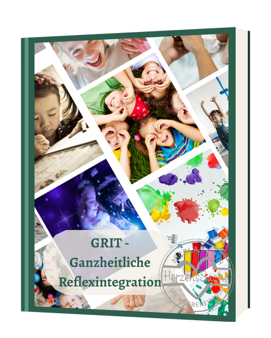 GRIT - Ganzheitliche Reflexintegration